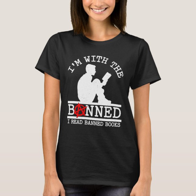 I'm With The Banned I Read Banned Books Man Readin T-Shirt (Front)