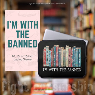 I'm With the Banned Neoprene Laptop Sleeve