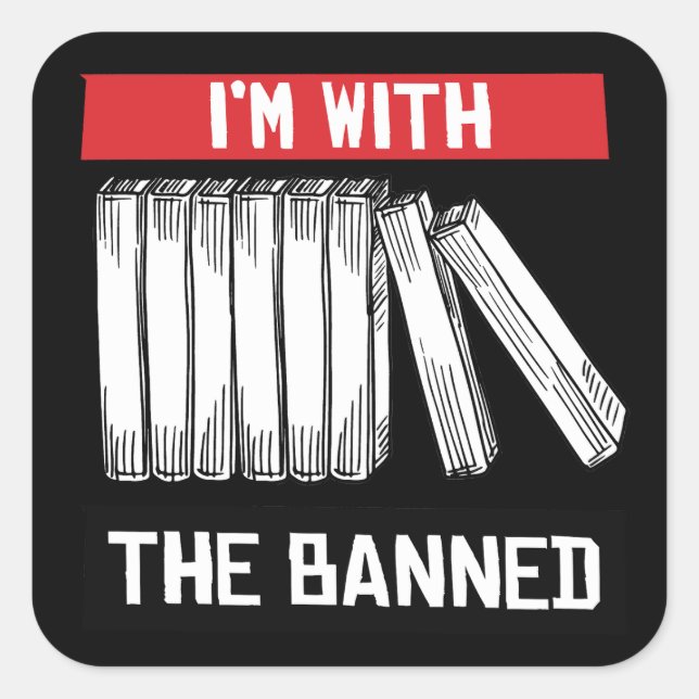 I'm with the banned square sticker (Front)