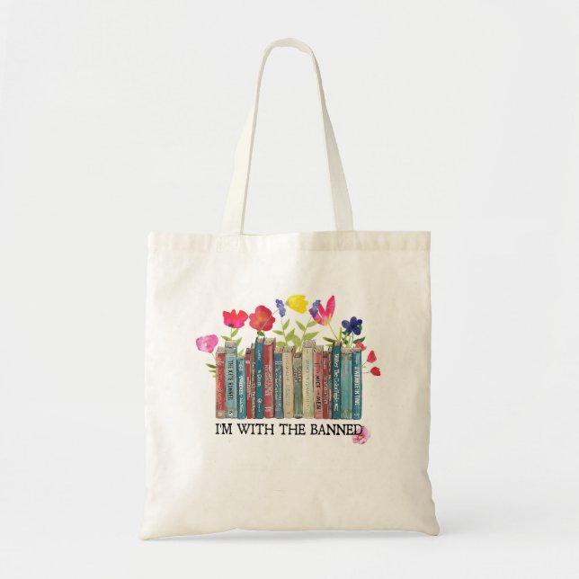 I'm With the Banned Tote Bag (Front)