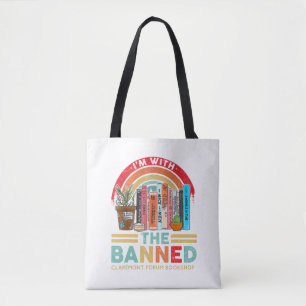 "I'm with the Banned" Tote Bag