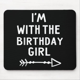 I'm With The Birthday Girl Happy Halloween Mouse Pad