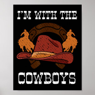 I'm With The Cowboy Rrel Racing Horseck Riding Rod Poster