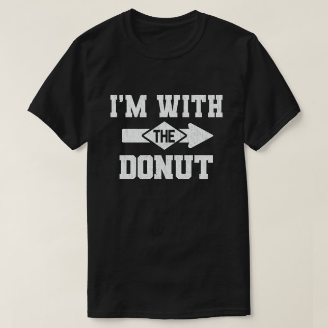 I'm With The Donut Funny Couple Halloween Costume T-Shirt (Design Front)