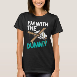 I'm With The Dummy Ventriloquist Puppeteer Ventril T-Shirt