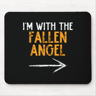 I'm With The Fallen Angel Costume Halloween Couple Mouse Pad