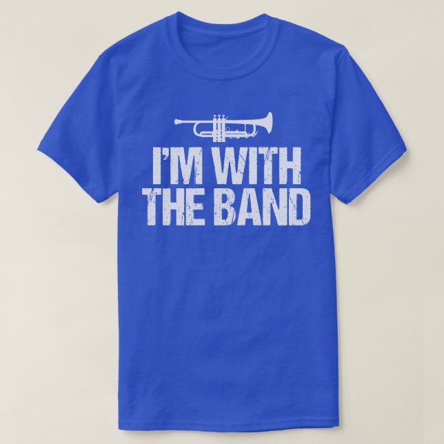 Im With the Funny Trumpet T-Shirt (Design Front)