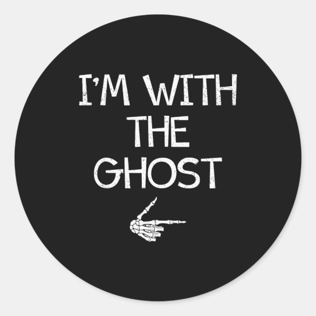 I'm With The Ghost Funny Halloween Costume Couples Classic Round Sticker (Front)