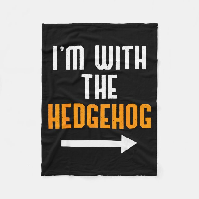 I'm With The Hedgehog Costume Funny Halloween Coup Fleece Blanket (Front)