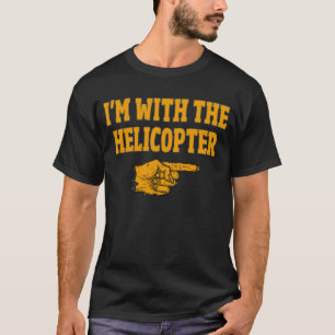 I'm With The Helicopter Matching Halloween Costume T-Shirt