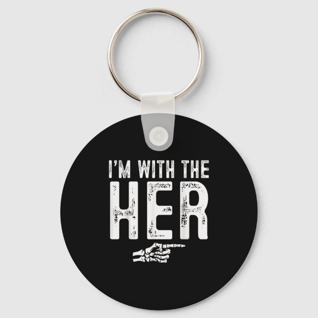 I'm With The Her Easy Costume Halloween Couples Ma Keychain (Front)