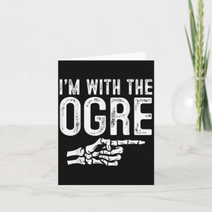 I'm With The Ogre Easy Costume Halloween Couples M Card