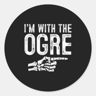 I'm With The Ogre Easy Costume Halloween Couples M Classic Round Sticker