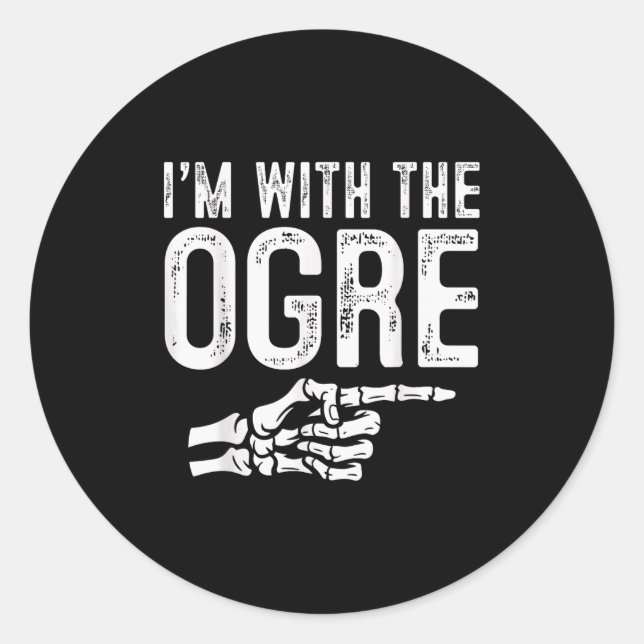 I'm With The Ogre Easy Costume Halloween Couples M Classic Round Sticker (Front)