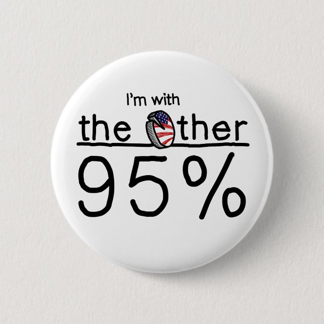 I'm with the Other 95% 2 Inch Round Button (Front)