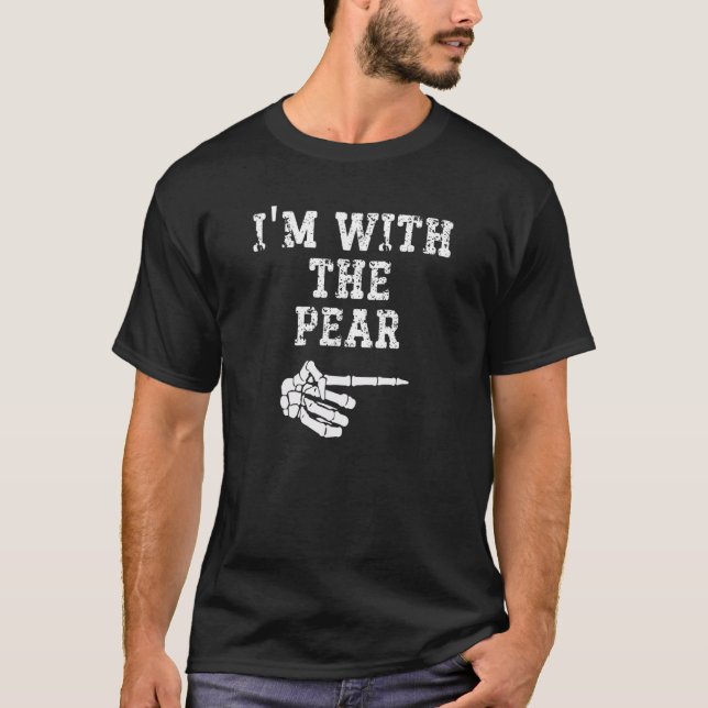 I'm with the Pear Point Matching Couples Halloween T-Shirt (Front)
