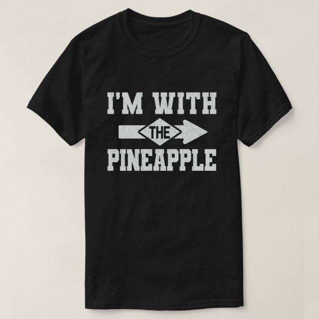 I'm With The Pineapple Funny Couple Halloween T-Shirt (Design Front)