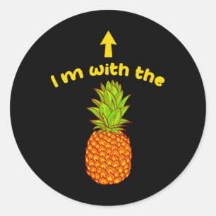 I'm With The Pineapple Sarcastic Swinger Matching  Classic Round Sticker