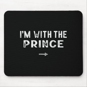 Im With The Prince Costume Matching Lazy Halloween Mouse Pad