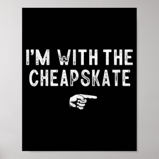 Im With The Skate Matching Lazy Costume Halloween Poster