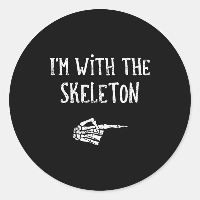 I'm With The Skeleton Matching Couple Costume Hall Classic Round Sticker (Front)