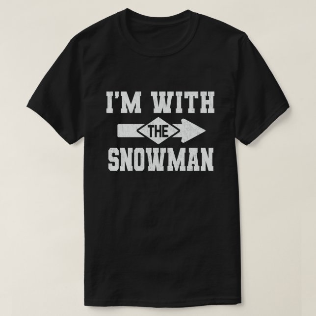 I'm With The Snowman Funny Couple Halloween T-Shirt (Design Front)