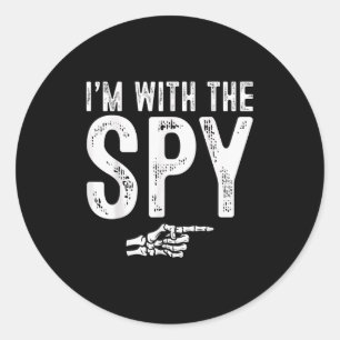 I'm With The Spy Easy Costume Halloween Couples Ma Classic Round Sticker