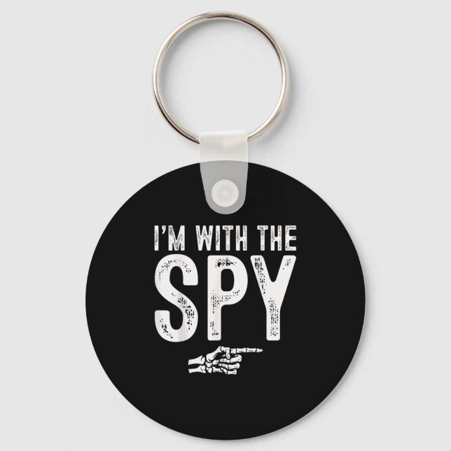 I'm With The Spy Easy Costume Halloween Couples Ma Keychain (Front)