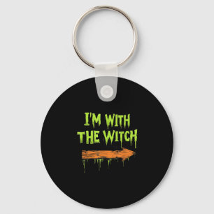 I'm With The Witch Funny Halloween His And Her  Keychain
