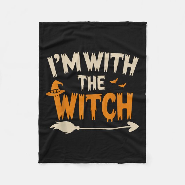 I'm With The Witch Funny Husband Halloween Costume Fleece Blanket (Front)