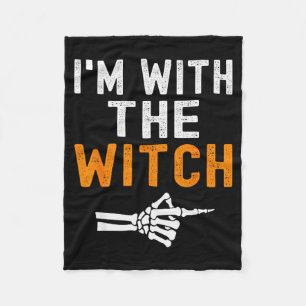I'm With The Witch Funny Skeleton Halloween Matchi Fleece Blanket