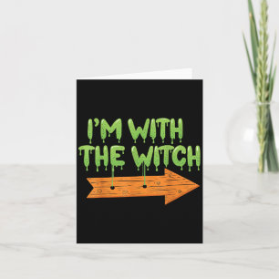 I'm With The Witch Halloween Couples Matching Soky Card