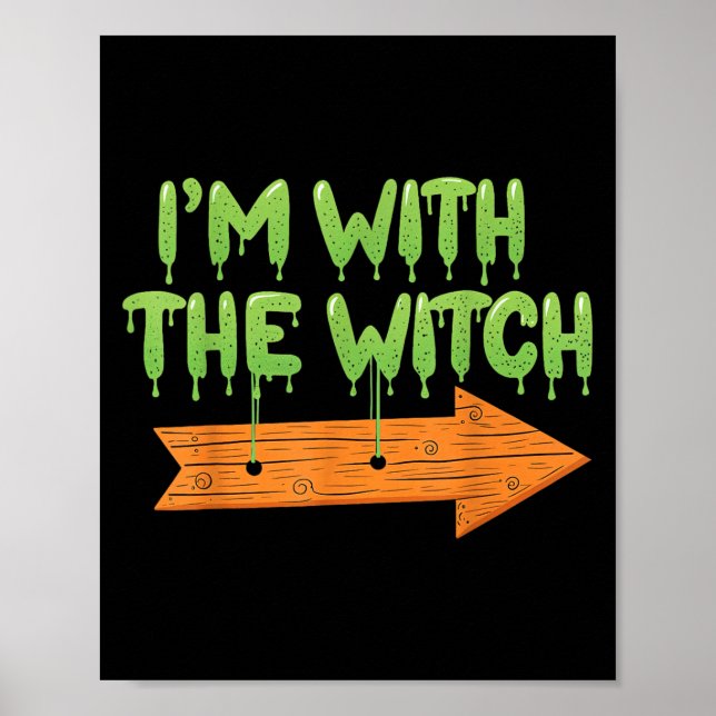 I'm With The Witch Halloween Couples Matching Soky Poster (Front)
