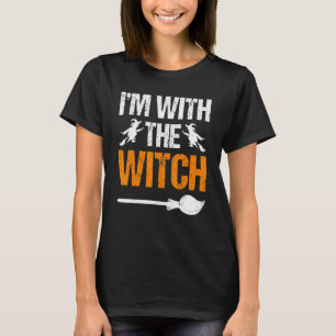 I'm With the Witch Halloween Meme  Couples Costume T-Shirt