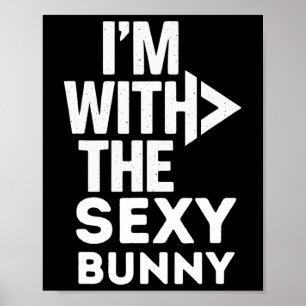 I'm With The Y Bunny Costume Couples Matching  Poster
