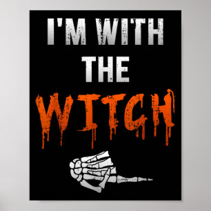 I'm With Witch Skeleton Hand Funny Halloween Husba Poster