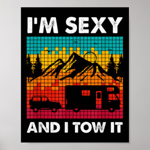 Im Y And I Tow It, Rv Car Towing Camper  Poster