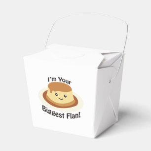 I'm your biggest flan! favor box