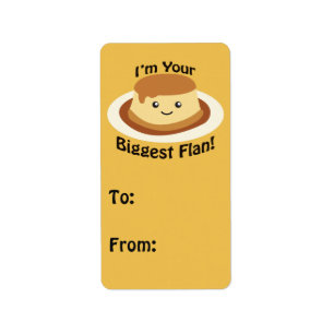 I'm your Biggest Flan Label