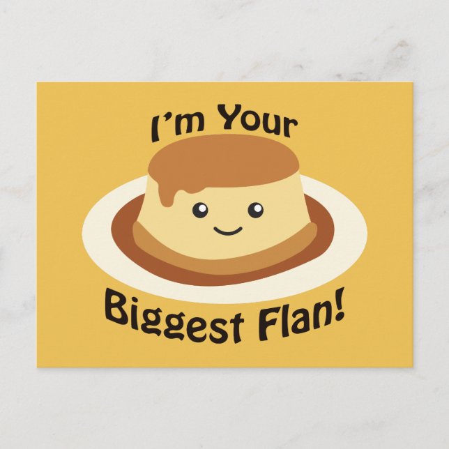 I'm your Biggest Flan Postcard (Front)