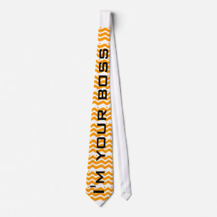 I'm Your Boss Text Design Funny Tie