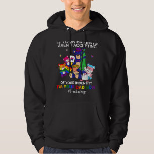 I'm Your Dad Now Free Dad Hug Lgbt Pride Bear 202 Hoodie