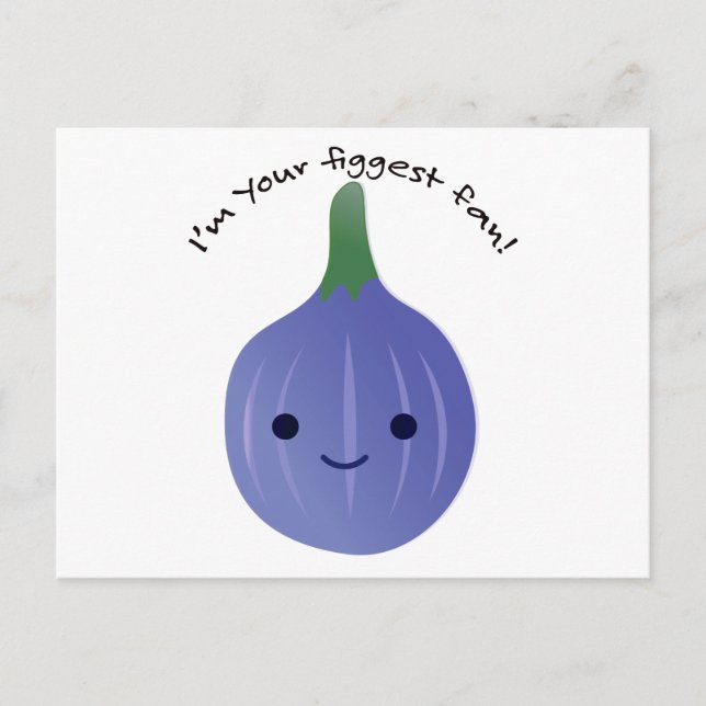 I'm Your Figgest fan fig Holiday Postcard (Front)