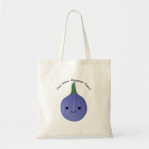 I'm Your Figgest fan fig Tote Bag