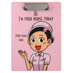 I'm Your Nurse Today 2 Clipboard