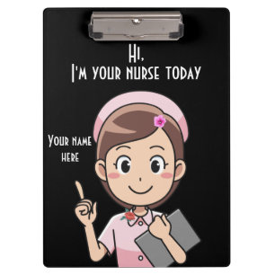 I'm Your Nurse Today 5 Clipboard
