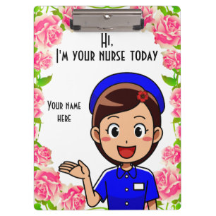 I'm Your Nurse Today Clipboard