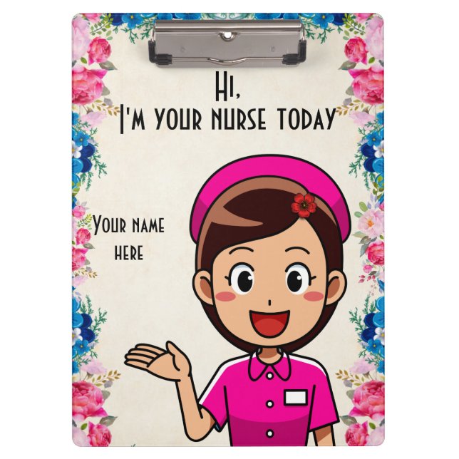 I'm Your Nurse Today Clipboard (Front)