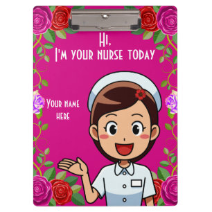 I'm Your Nurse Today Clipboard
