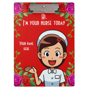 I'm Your Nurse Today Personalized Clipboard